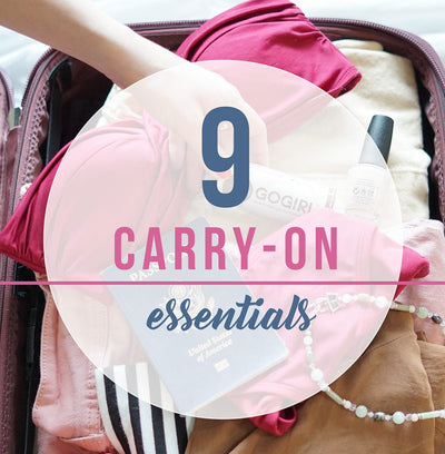 Top 9 Carry on Essentials